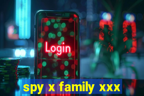 spy x family xxx